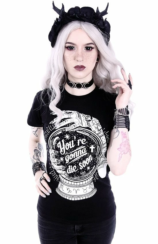 Restyle T-Shirts Gothic You're Gonna Die Soon Magical Ball Print T-shirt